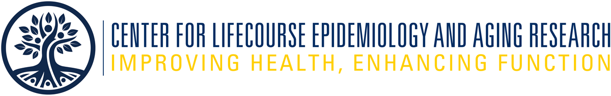 Center for Lifecourse Epidemiology and Aging Research (CLEAR): Improving Health, Enhancing Function